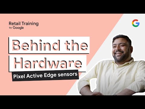 Pixel | Behind the Hardware: Active Edge Sensors